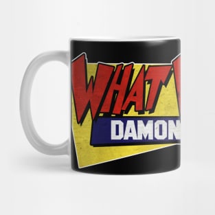 What Would Damone Do? Mug